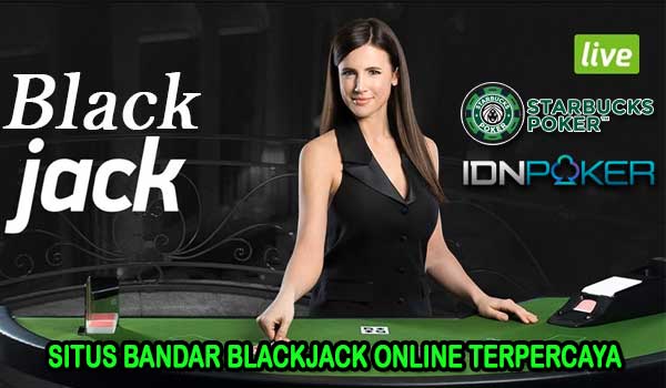 Situs Bandar Blackjack Online Terpercaya